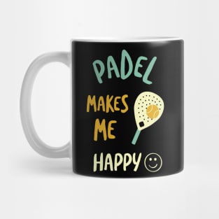 Padel Makes Me Happy Mug